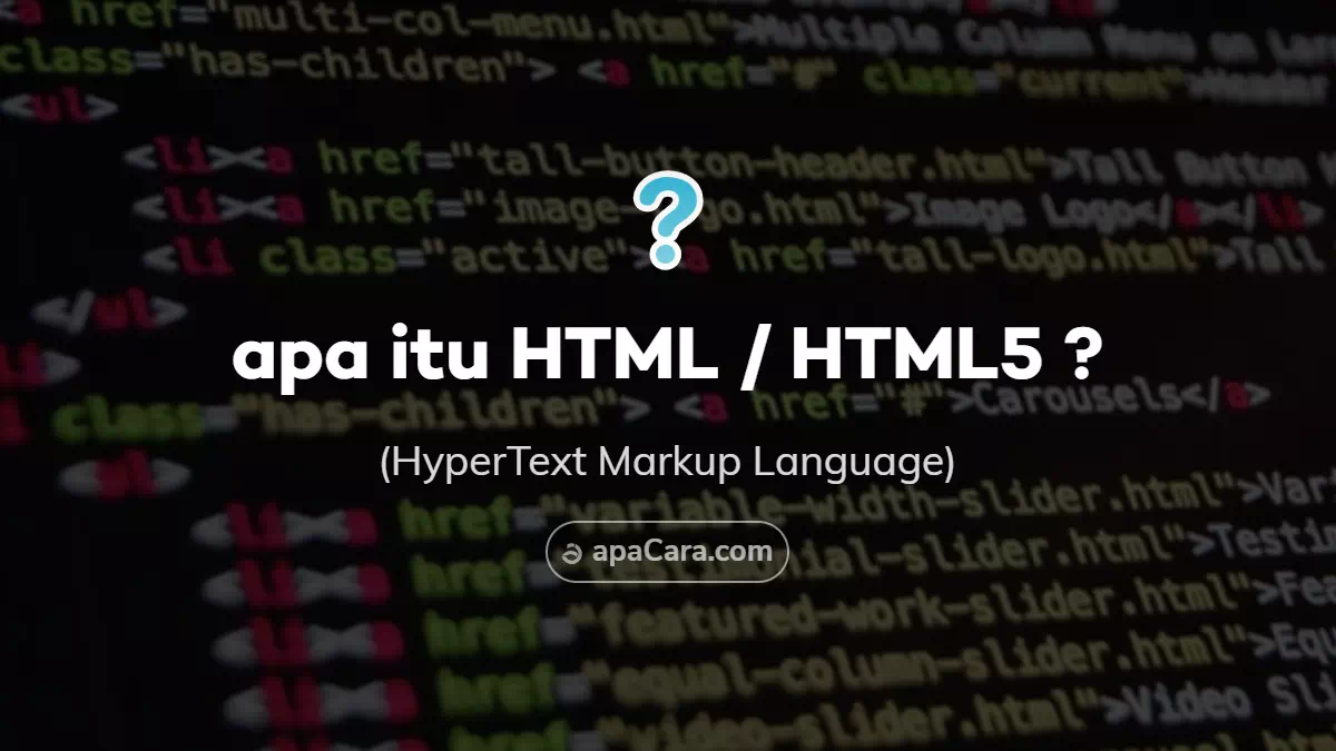 Apa Itu html? Apa itu HTML5?