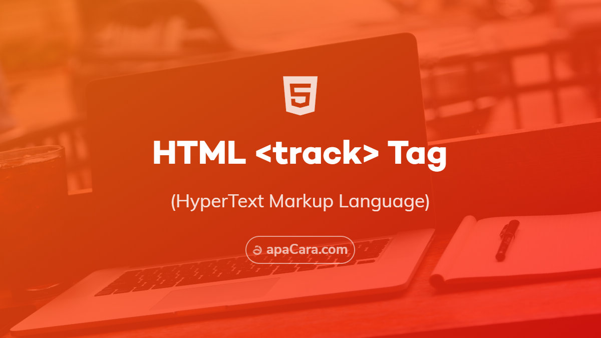 Track html. Track elements. Ul tags. Tracking elements.